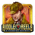 Riddle Reels: A Case of Riches